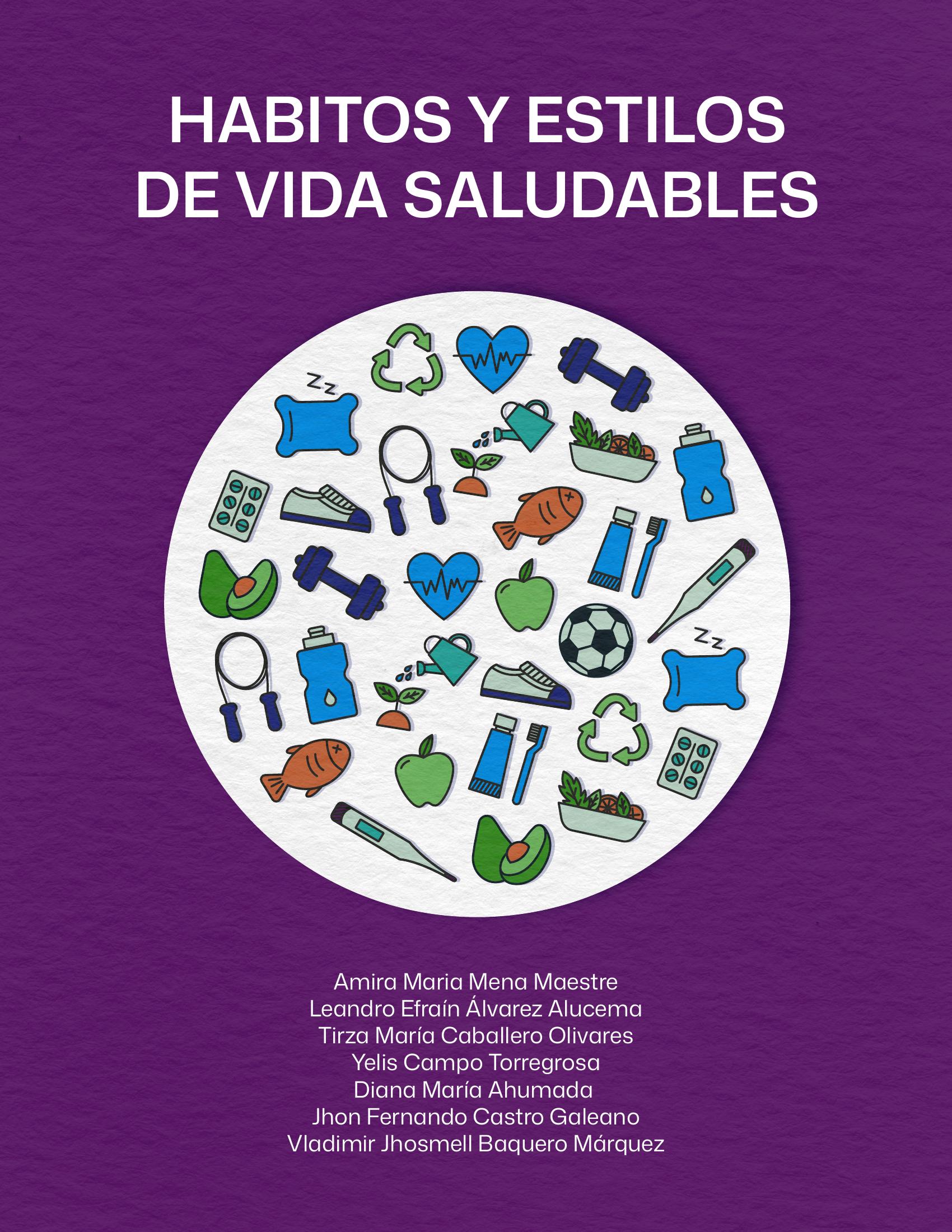 Hábitos y estilos de vida saludables